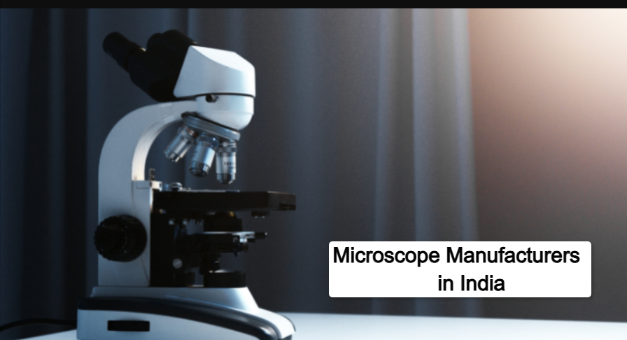 Famous Microscope Manufacturers in India 2026