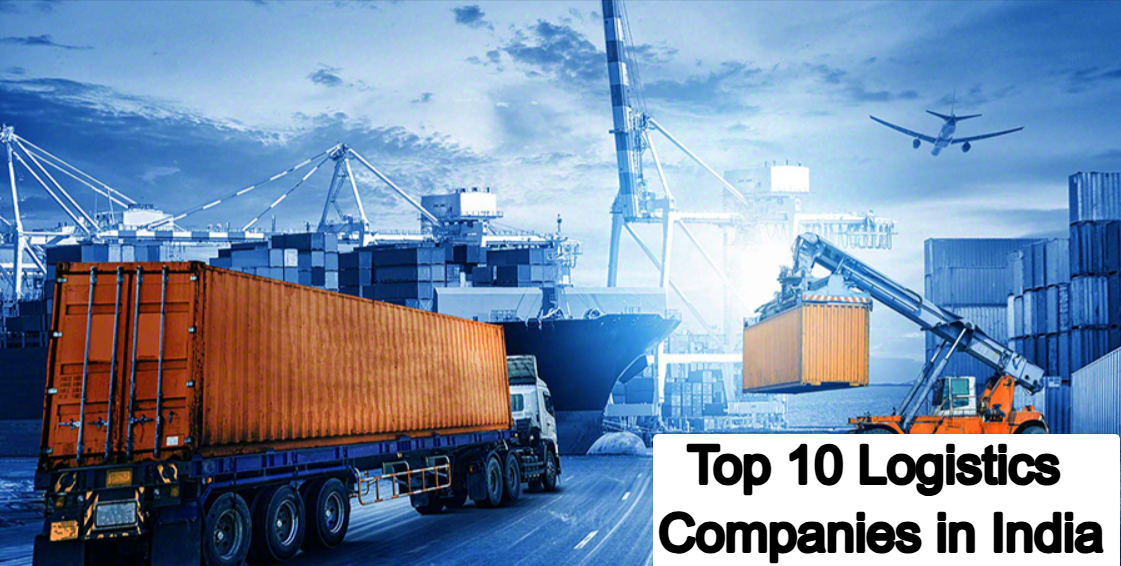 Top 10 Famous Logistics Companies in India 2026